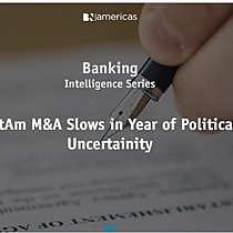 LatAm M&A Slows in Year of Political Uncertainity